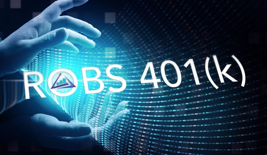 Using a ROBS 401(k) to Purchase a Company: Structure, Benefits, and Considerations